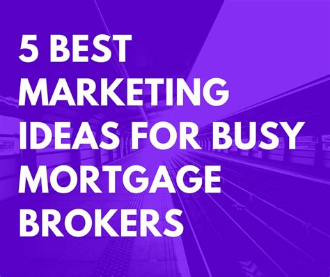 5 Best Mortgage Broker Marketing Ideas | Resilient Digital