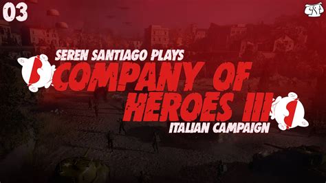 3 ONTO THE CAMPAIGN MAP Company Of Heroes 3 Italian Campaign