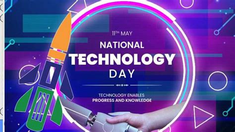 National Technology Day 2022 Here Why We Celebrate It History