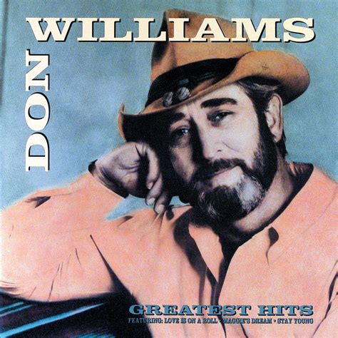 Don Williams - Don Williams Greatest Hits | iHeart