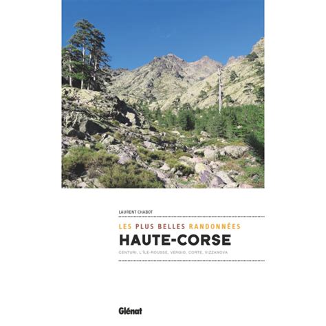 Glénat Haute Corse les plus belles randonnées Guides de Randonnées Glénat