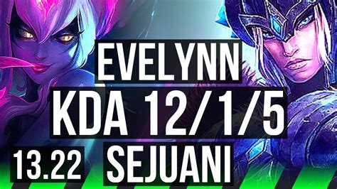 EVELYNN Vs SEJUANI JNG Rank 3 Eve 12 1 5 Legendary KR