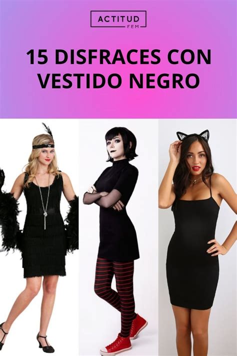 15 Disfraces Con Vestido Negro Perfectos Para Halloween Disfraces Caseros Para Mujer