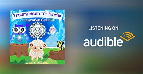 Traumreisen für Kinder mit großen Gefühlen by Kathi Klaudel