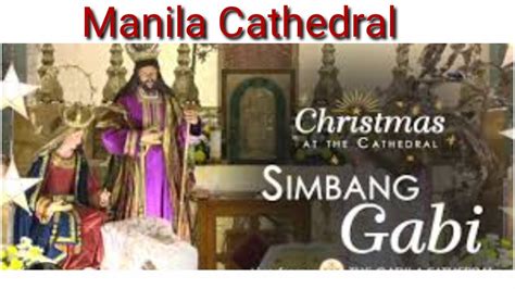 Nd Day Simbang Gabi At The Manila Cathedral Dec Youtube