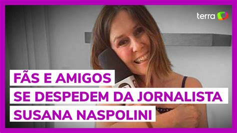 F S E Amigos Se Despedem Da Jornalista Susana Naspolini V Deo Dailymotion