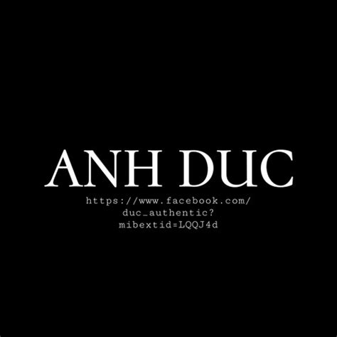 Stream ANH DUC Music Listen To Songs Albums Playlists For Free On