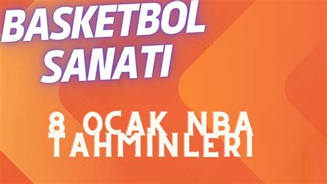 Ocak Nba Tahminleri Te Ekk Rler Kablonet Tahmin Sanat Isabet