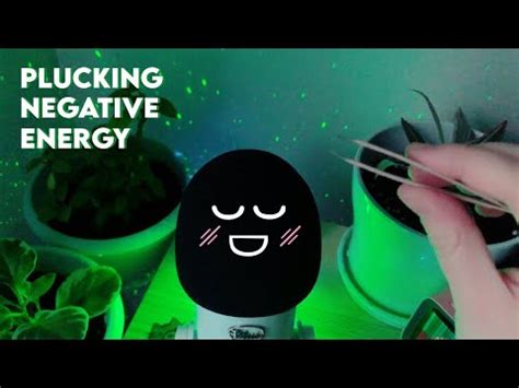 Asmr Plucking Away Your Negative Energy Plucking Mic Scratching No