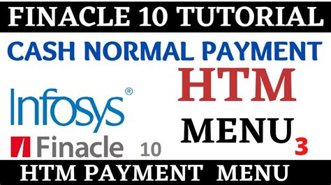 Normal Payment Entry Finacle 10 Tutorial HTM Menu Learn And