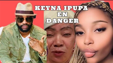 Keyna Et Kelya Ipupa En Danger Nicky Menga Et Fally Ipupa