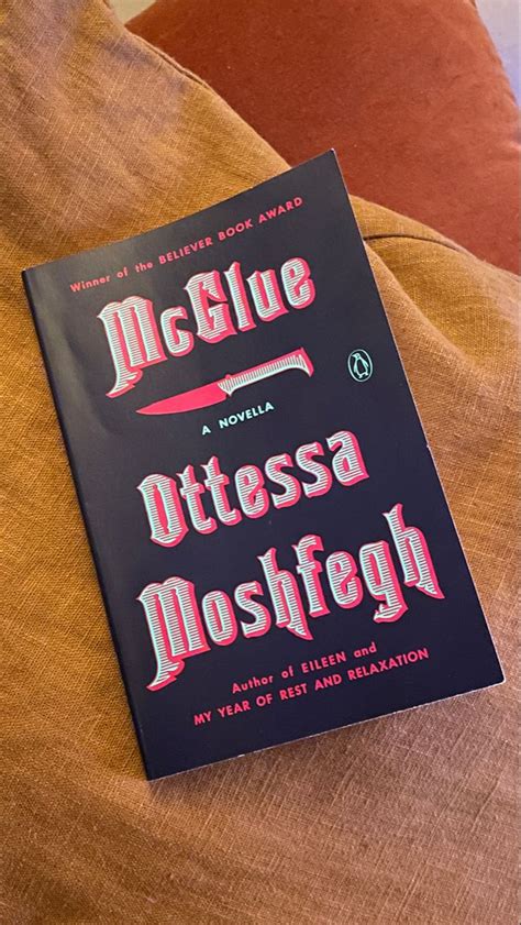 Mcglue By Ottessa Moshfegh In Book Awards Books Reading