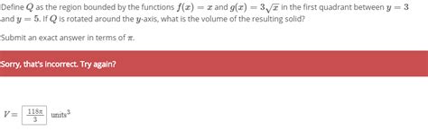 Solved Define Q As The Region Bounded By The Functions F X Chegg