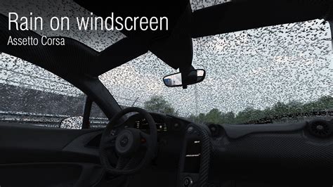 Assetto Corsa - Rain on windscreen (WIP) - YouTube