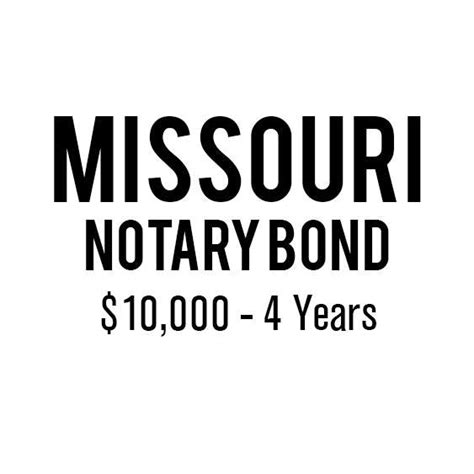 Missouri Notary Bond 10000 4 Years