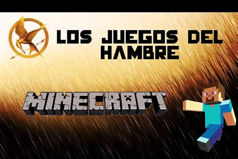 Como Jugar Los Juegos Del Hambre En Minecraft Tengo Un Juego