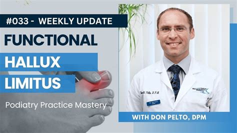 Weekly Update Functional Hallux Limitus Youtube