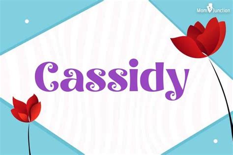 Cassidy Name, Origin, Meaning, And History