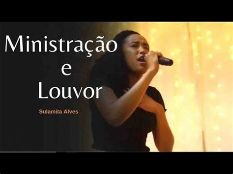 Sulamita Alves Ministração de Louvor Festa de 7 Anos do Ministério