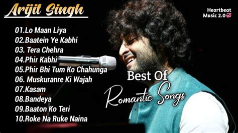 Best Of Arijit Singh Romantic Songs Arijit Singh All Song YouTube