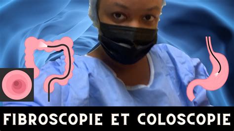 Coloscopie Fibroscopie Mon Témoignage 22 Youtube