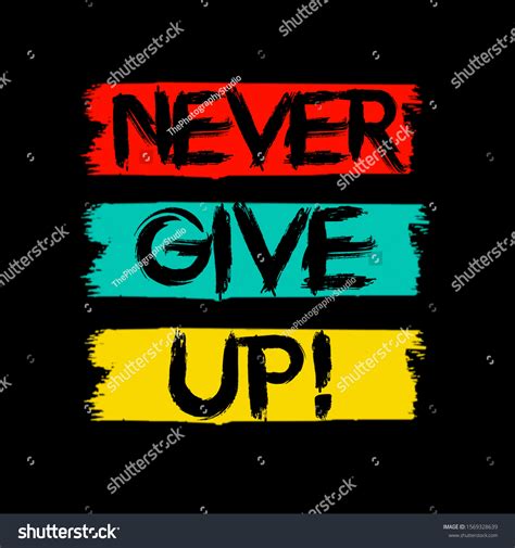 Aggregate More Than 68 Never Give Up Quotes Wallpaper Best In Cdgdbentre