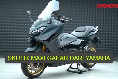 Punya Spesifikasi Yang Gahar Yamaha Tmax 560 Hadir Dengan Tampilan