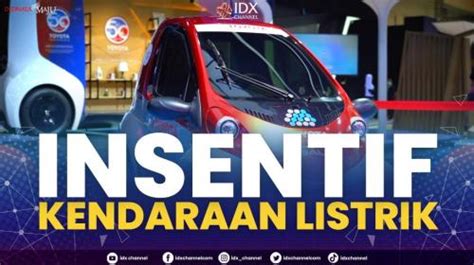 Insentif Kendaraan Listrik