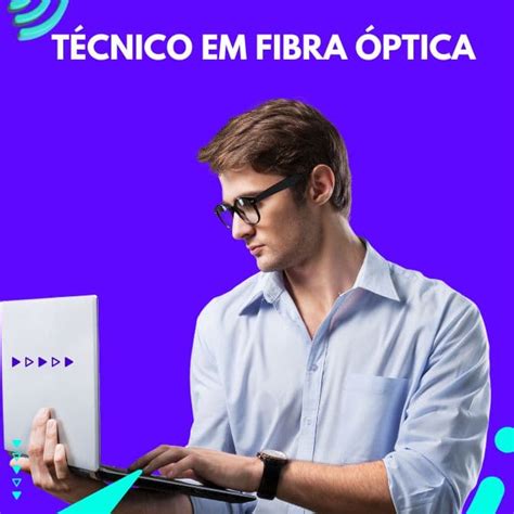 Vagas Para T Cnico Em Fibra Ptica