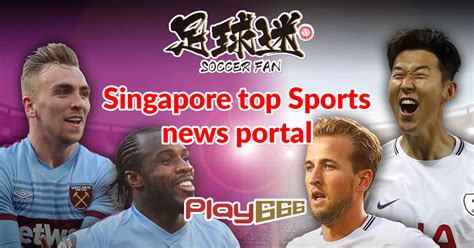 singapore top sports news portal soccerfans  play