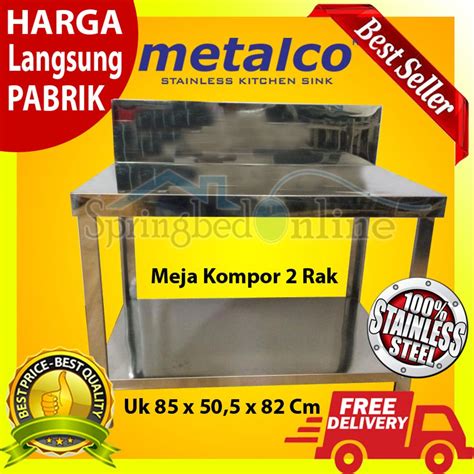 Meja Stainless Dapur Harga Yang Banyak Di Cari