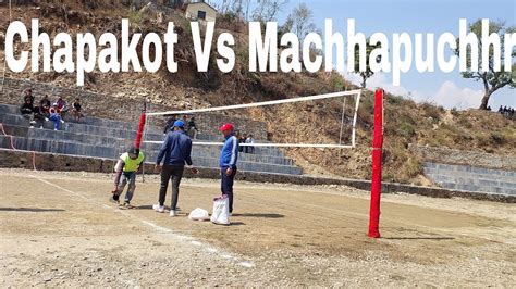 Chapakot Vs Machhapuchhre Rupa Volleyball Live Youtube