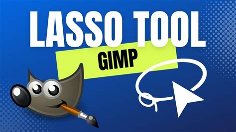 Gimp Tutorial How To Use Lasso Tool Youtube