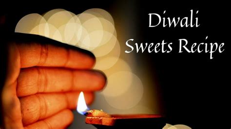 Diwali Sweets Recipes | Easy Diwali Dessert Recipes - Viva Recipes