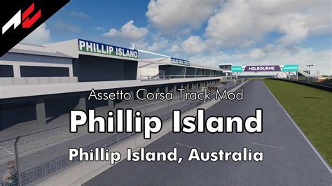 Phillip Island【assetto Corsa Track Mod】 Youtube