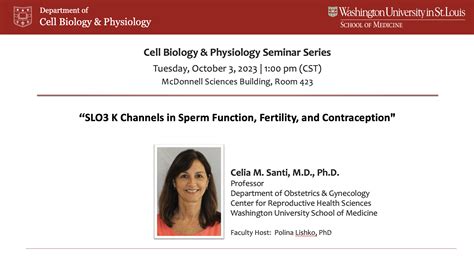 Seminar Series Celia Santi MD PhD Cell Biology Physiology