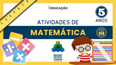 60 Atividades De Matemática Do Infantil E 1º Ao 5º Ano Descubra A