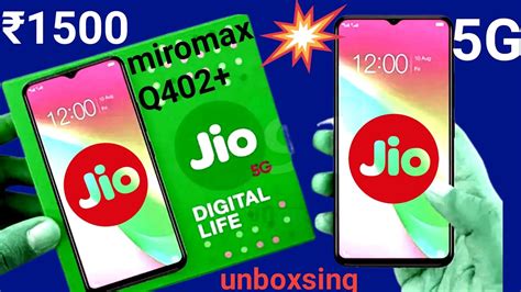 Jio 5g Mobail Order Book Karen Micromax Q402 Plus 4g Smartphone Unboxing Jio Phone Next