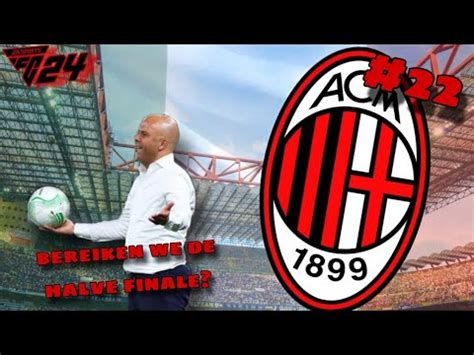 Bereiken We De Halve Finale Ea Fc Ac Milan Career Mode