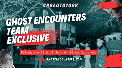 Ghost Encounters Team Exclusive Pooja Sarbajeet Savio