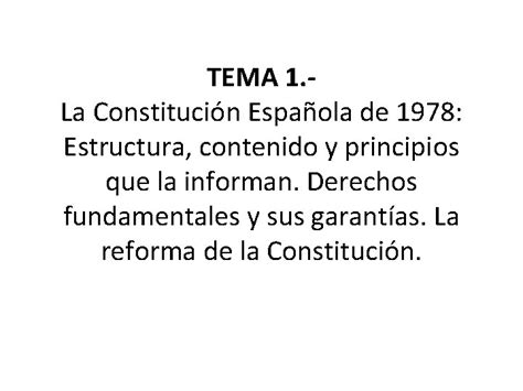 TEMA 1 La Constitucin Espaola De 1978 Estructura