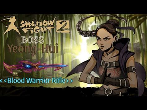 Boss Yeong Hui Shades Shadow Fight 2 New Weapon YouTube