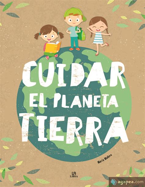 CUIDAR EL PLANETA TIERRA EQUIPO EDITORIAL 9788466237192