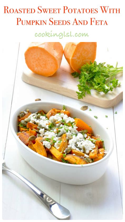 Roasted Sweet Potatoes With Feta Cheese And Pumpkin Seeds Roasted