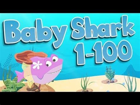 Baby Shark 1-100 | Counting to 100 with Baby Shark! | Jack Hartmann ...