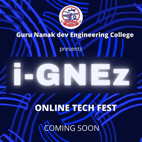 I Gnez 2021 Guru Nanak Dev Engineering College Technical Festival