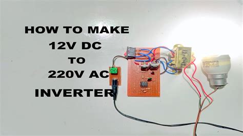 How To Make 12v To 220v Inverter Youtube