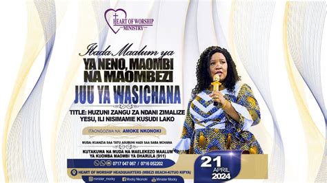 Ibada Maalum Ya Wasichana Huzuni Zangu Za Ndani Zimalize Yesu Ili