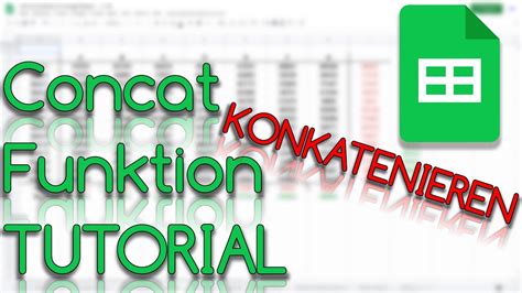 Concat Funktion Zeichenketten Konkatenieren Google Sheets Tutorial