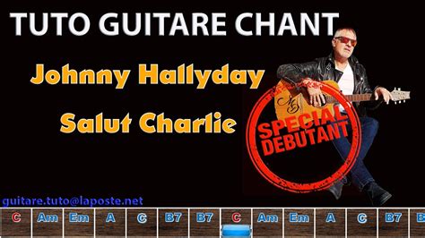 Tuto Guitare Chant Johnny Hallyday Salut Charlie Chords Chordify